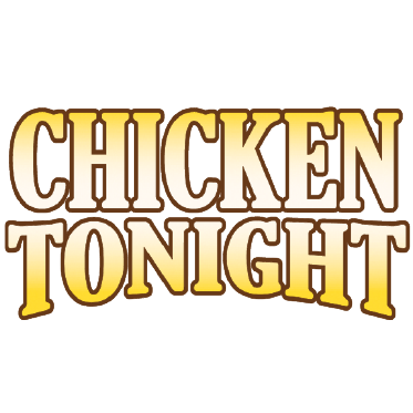 CHICKEN TONIGHT